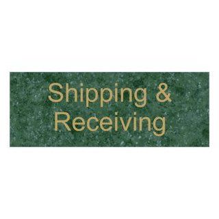 Shipping & Receiving Engraved Sign EGRE 560 GLDonVerde Wayfinding  Business And Store Signs 