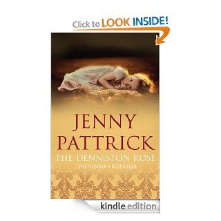 The Denniston Rose eBook Jenny Pattrick Kindle Store