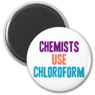 Chemists Use Chloroform Fridge Magnet