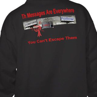 The Messages Are Everywhere Hooded Pullover