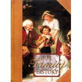 Our Family History & Album Our Family History/Our Family Album 9781558537088 Books
