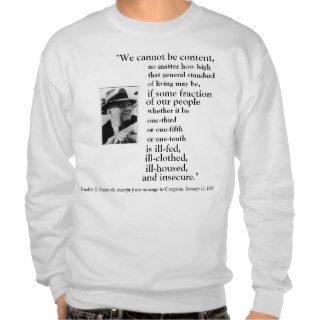 FRONT/BACK FDR'S 2ND BILL OF RIGHTS, IMAGE + QUOTE PULL OVER SWEATSHIRT