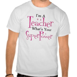 Super Teacher Tee Shirts
