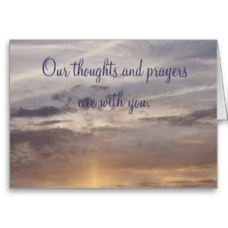 "Our thoughts and prayers are with you." Cards