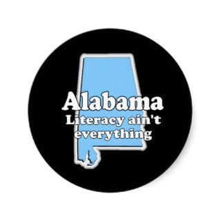 Alabama Literacy Ain't Everything Sticker