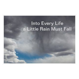 Into Every Life a Little Rain Must Fall Poster
