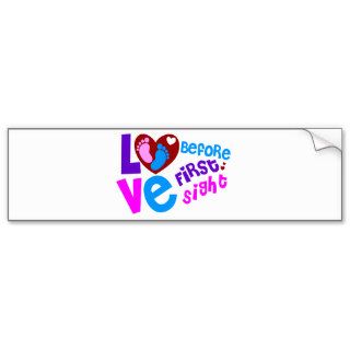 Love Before First Sight Bumper Stickers