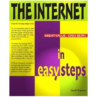 The Internet in Easy Steps GEOFF PRESTON 9781840780666 Books