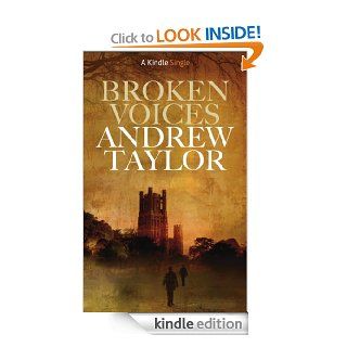 Broken Voices (Kindle Single) eBook Andrew Taylor Kindle Store