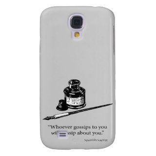 Spanish Saying   Gossip   Quote Quotes Galaxy S4 Cover