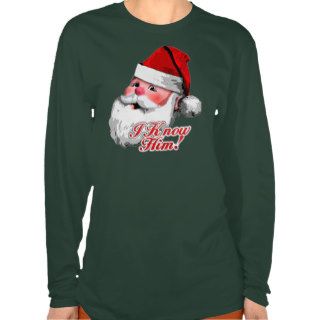 Elf Santa I Know Him Original T Shirt