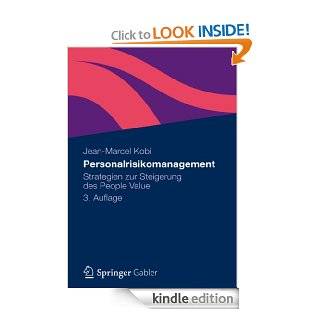 Personalrisikomanagement Strategien zur Steigerung des People Value (German Edition) eBook Jean Marcel Kobi Kindle Store