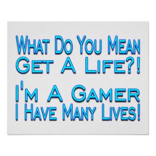 Many Lives Gamer Print
