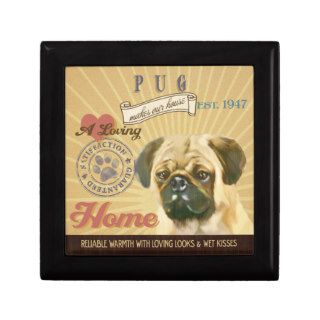 A Loving Pug Makes Our House Home Jewelry Boxes