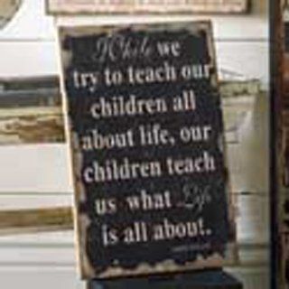Sign   While We Try To Teach Our Children Burlap Plaque   Primitive Country Rustic Inspirational Art   Decorative Plaques