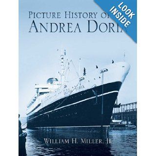 Picture History of the Andrea Doria (Dover Maritime) William H. Miller Jr. 9780486439280 Books