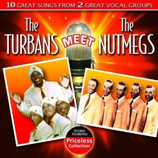 The Turbans Meet The Nutmegs Music