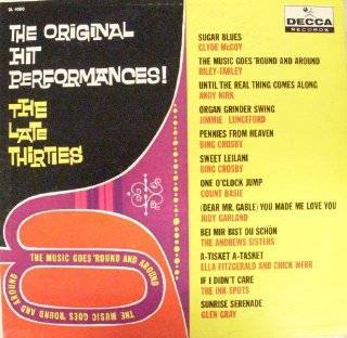  The Original Hit Performances/The Late Thirties Music