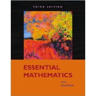 Essential Mathematics (3rd Edition) 3rd (third) Edition by Lial, Margaret, Salzman, Stanley [2009] Books