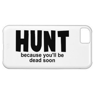 Hunt Before Death iPhone 5C Covers