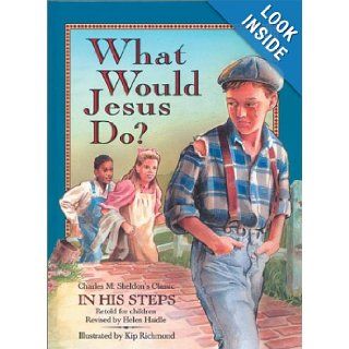 What Would Jesus Do? Helen Haidle 9780310701491 Books