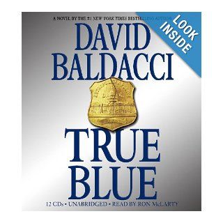 True Blue David Baldacci, Ron McLarty 9781600247606 Books