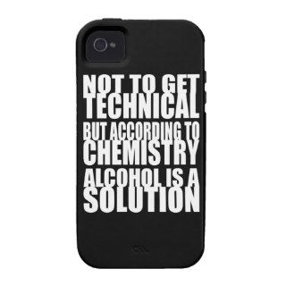 According to Chemistry, Alcohol is a Solution Case Mate iPhone 4 Cover