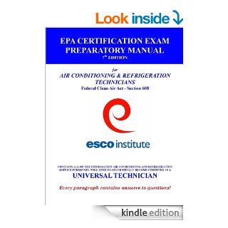 ESCO Institute Section 608 Certification Exam Preparatory Manual (EPA Certification) eBook ESCO Institute Kindle Store