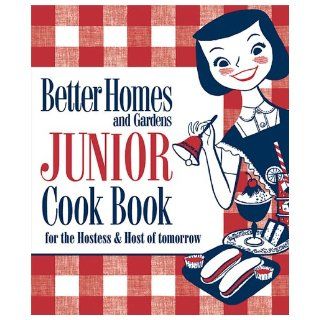 New Junior Cook Book 1955 Classic Edition (Better Homes & Gardens) Better Homes and Gardens 9780696228339 Books