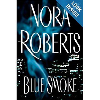 Blue Smoke Nora Roberts Books