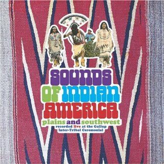 Sounds of Indian America Plains & Southwest Music