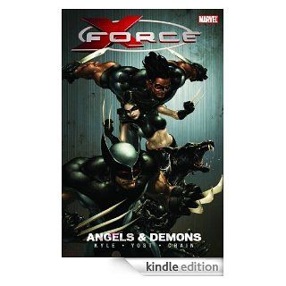X Force Vol.1 Angels and Demons eBook Craig Kyle, Christopher Yost, Clayton Crain Kindle Store