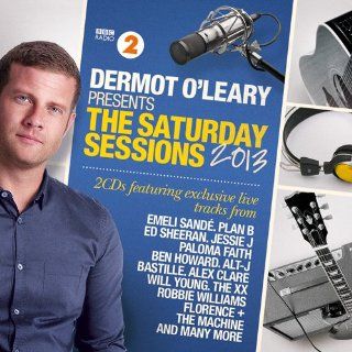 Dermot O'Leary Saturday Sessions 2013 Music