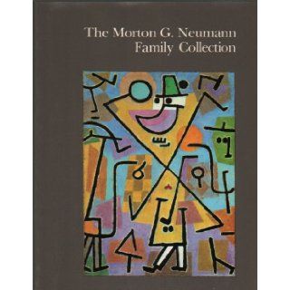 The Morton G. Neumann Family Collection Selected Works, Vol. 2 E. A. Carmean, Trinkett Clark, Eliza E. Rathbone Books