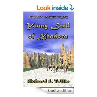 Young Lord of Khadora (Forgotten Legacy #1) eBook Richard S. Tuttle Kindle Store