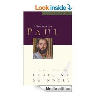 Paul A Man of Grace and Grit (Great Lives Series) eBook Charles R. Swindoll Kindle Store
