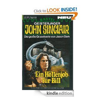 John Sinclair   Folge 634 Ein Hllenjob fr Bill I (German Edition) eBook Jason Dark Kindle Store