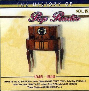 Vol. 12 History of Pop Radio (1945 1946) Music