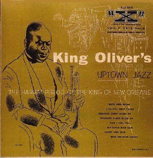 KING OLIVER'S UPTOWN JAZZ Music