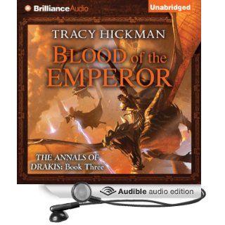Blood of the Emperor The Annals of Drakis Book Three (Audible Audio Edition) Tracy Hickman, Phil Gigante Books