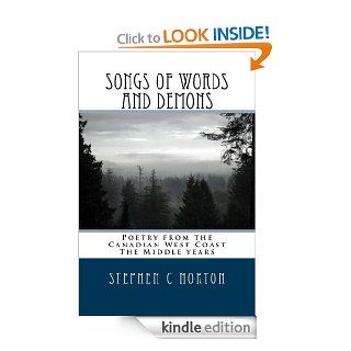Songs of Words and Demons   Poems from the Canadian West Coast eBook Stephen Norton Kindle Store