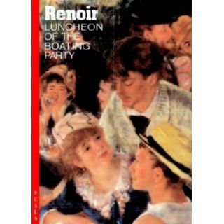 Renoir Luncheon of the Boating Party (Scala 4 fold) Scala Publishers 9781857592917 Books