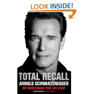 Total Recall eBook Arnold Schwarzenegger Kindle Store
