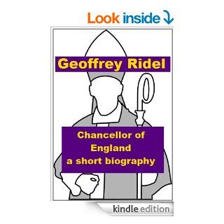 Geoffrey Ridel, Chancellor of England   A Short Biography eBook Kate  Norgate Kindle Store