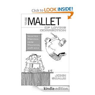 The Mallet of Loving Correction eBook John Scalzi Kindle Store