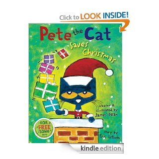 Pete the Cat Saves Christmas   Kindle edition by Eric Litwin, James Dean. Children Kindle eBooks @ .