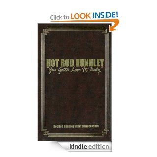 Hot Rod Hundley You Gotta Love It Baby eBook Rod Hundley Kindle Store