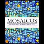 Mosaicos Spanish as a World Language    With Myspanishlab Access