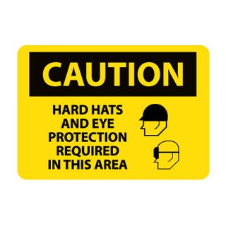 Nmc Osha Compliant Vinyl Caution Signs   14X10   Caution Hard Hats And Eye Protection Required In This Area