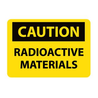 Nmc Osha Compliant Vinyl Caution Signs   14X10   Caution Radioactive Materials